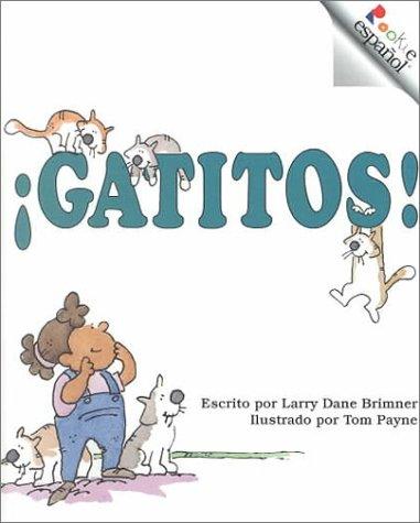 Cover for Gatitos! / escrito por Larry Dane Brimner ; ilustrado por Tom Payne.