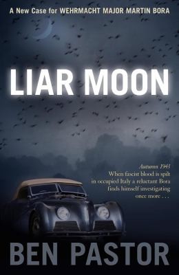 Cover for Liar Moon
            
                Captain Martin Bora Mysteries Paperback