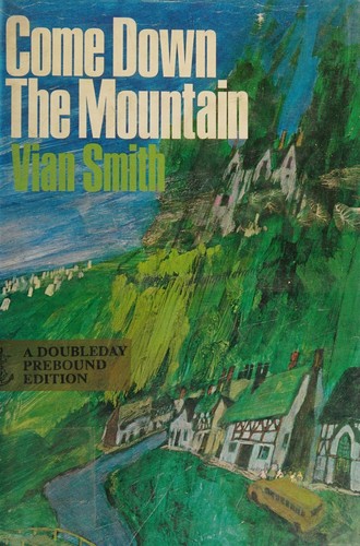 Cover for Come down the mountain.