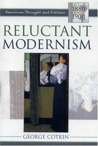 Cover for Reluctant Modernism