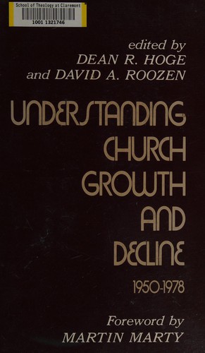 Cover for Understanding church growth an decline, 1950-1978