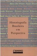 Cover for Historiografia brasileira em perspectiva