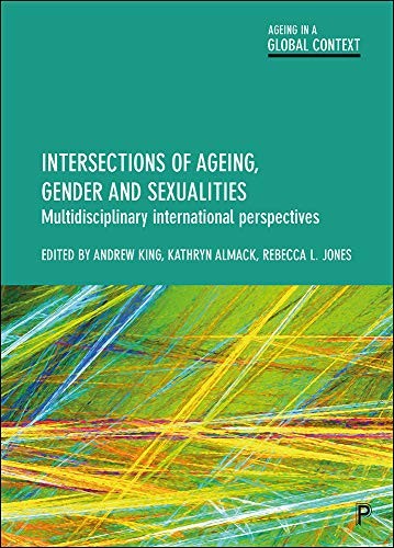 Cover for Intersections of Ageing, Gender and Sexualities
