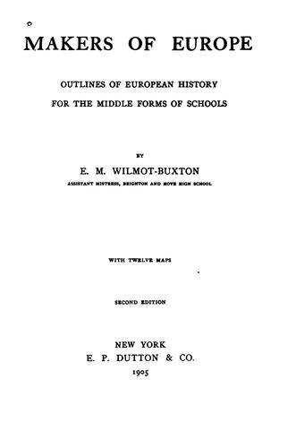Cover for Makers of Europe: Outlines of European History for the Middle Forms of Schools