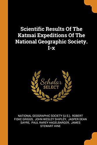Cover for Scientific Results of the Katmai Expeditions of the National Geographic Society. I-X