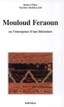 Cover for Mouloud Feraoun, ou, L'émergence d'une littérature