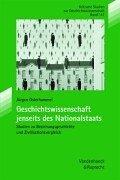 Cover for Geschichtswissenschaft jenseits des Nationalstaats
