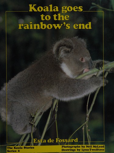 Cover for Koala goes to the rainbow's end