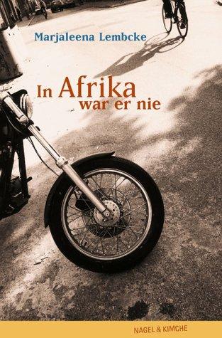Cover for In Afrika war er nie.