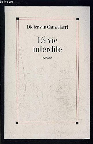 Cover for La vie interdite