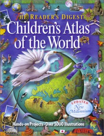 Cover for The Reader's Digest Children's Atlas of the World (RD Children's Atlas)