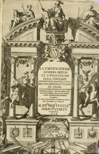Cover for La fortificatione, guardia, difesa, et espugnatione delle fortezze esperimentata in diuerse guerre