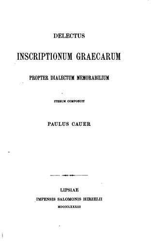 Cover for Delectus inscriptionum Graecarum propter dialectum memorabilium composuit P. Cauer