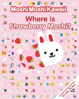Cover for Moshimoshikawaii Where Is Strawberry Moshi