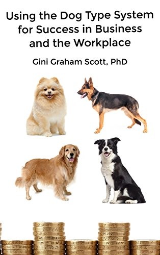 Cover for Using the Dog Type System for Success in Business and the Workplace