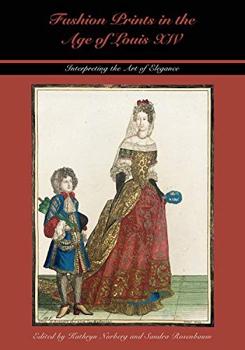 Cover for Fashion Prints in the Age of Louis XIV