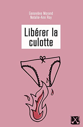 Cover for Libérer la culotte