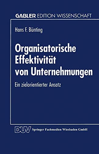 Cover for Organisatorische Effektivität von Unternehmungen