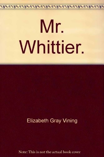 Cover for Mr. Whittier.