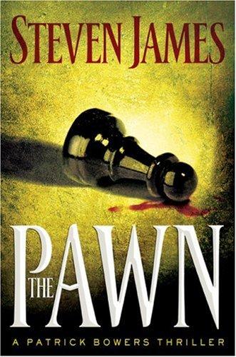 Cover for The Pawn (The Patrick Bowers Files, Book 1)