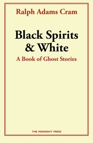 Cover for Black Spirits and White: A Book of Ghost Stories