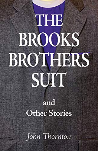 Cover for The Brooks Brothers Suit and Other Stories