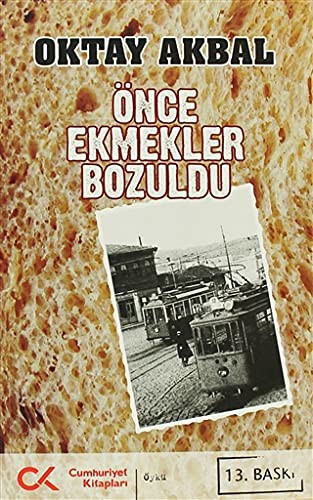 Cover for Once Ekmekler Bozuldu