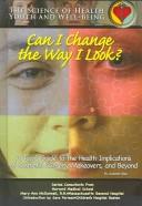 Cover for Can I Change the Way I Look?