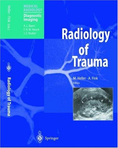 Cover for Radiology of Trauma (Medical Radiology / Diagnostic Imaging)