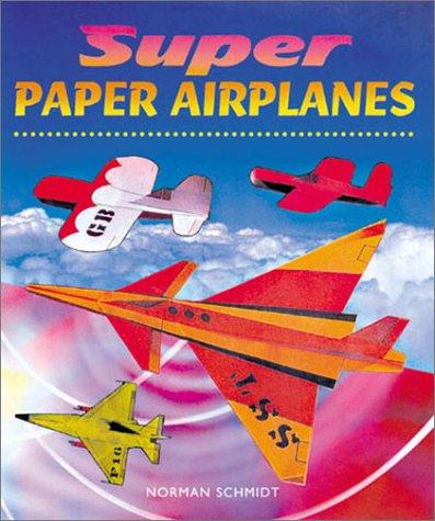 Cover for Super Paper Airplanes