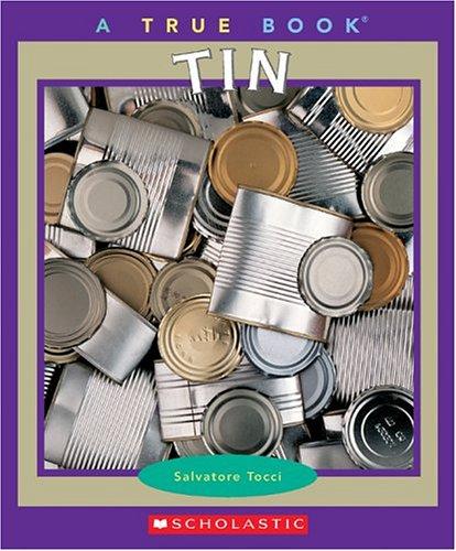 Cover for Tin (True Books)