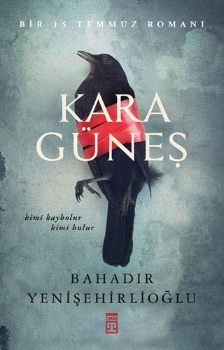Cover for Kara Günes - Bir 15 Temmuz Romani