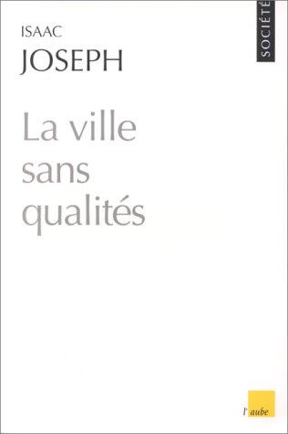 Cover for La ville sans qualités