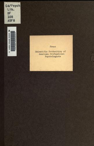 Cover for The scientific productivity of American professional psychologists.