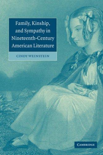 Cover for Family, kinship, and sympathy in nineteenth-century American literature