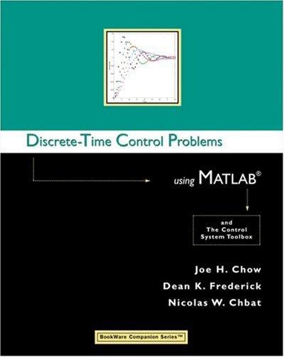 Cover for Discrete-Time Control Problems Using MATLAB (Bookware Companion Series (Pacific Grove, Calif.).)