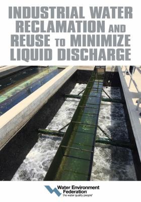 Cover for Industrial Water Reclamation and Reuse to Minimize Liquid Discharge