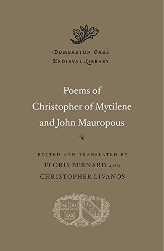 Cover for The Poems of Christopher of Mytilene and John Mauropous