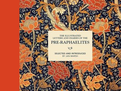 Cover for Illustrated Letters and Diaries of the Pre-Raphaelites