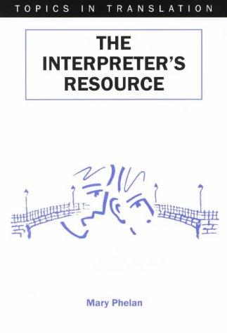 Cover for The Interpreter's Resource (Topics in Translation, 19)