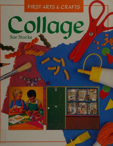 Cover for Collage (First Arts & Crafts)