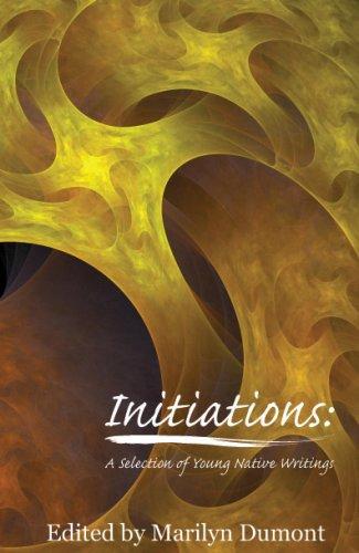 Cover for Initiations A Selection of Young Native Writings