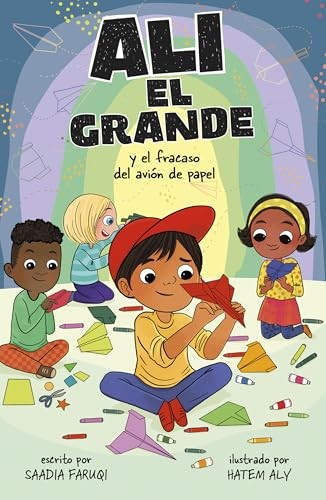 Cover for Alí el Grande y el fracaso del avión de papel
