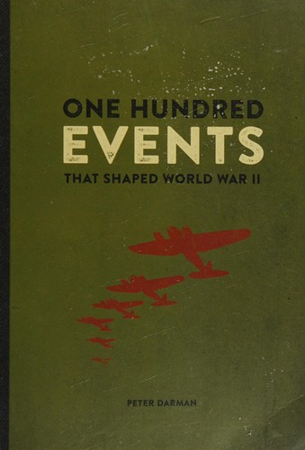 Cover for One hundred events that shaped World War II