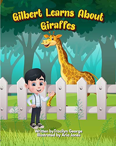 Cover for Gilbert Learns about Giraffes