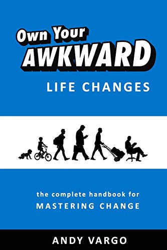 Cover for Own Your Awkward Life Changes