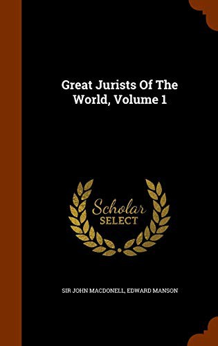 Cover for Great Jurists Of The World, Volume 1