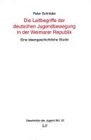 Cover for Die Leitbegriffe der deutschen Jugendbewegung in der Weimarer Republik