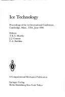 Cover for Ice Technology: Proceedings of the 1st International Conference, Cambridge,Mass., USA, June 1986