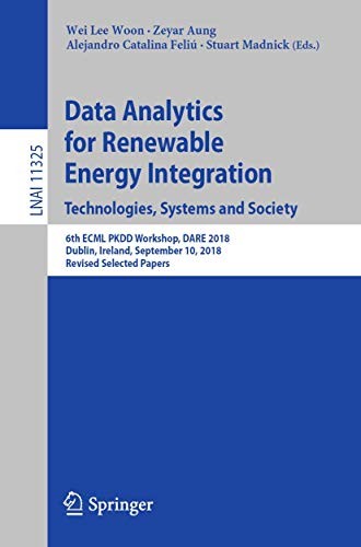 Cover for Data Analytics for Renewable Energy Integration. Technologies, Systems and Society